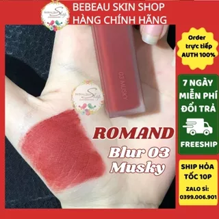 Son Romand Blur Fudge Tint 03 Musky Đỏ Gạch Trendy Lâu Trôi - Bebeau