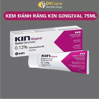 Kem đánh răng KIN GINGIVAL 75ml ngăn ngừa viêm nướu [dvcareshop]