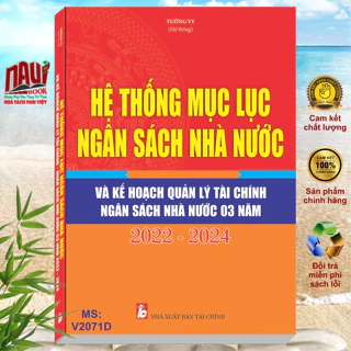 Sách Hệ Thống Mục Lục Ngân Sách Nhà Nước Và Kế Hoạch Quản Lý Tài Chính Ngân Sách Nhà Nước 03 Năm 2022 - 2024 (V2071D)