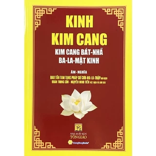 Sách - Kinh Kim Cang - Kim Cang Bát Nhã Ba La Mật Kinh ( Âm - Nghĩa )