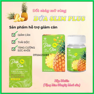 Giảm cân Dứa Slim Plus giảm cân siêu mạnh an toàn -Hộp 30viên kèm khoá cân