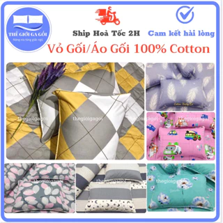 Vỏ gối/ Áo gối 100 % Cotton mềm mát.