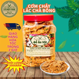 Cơm Cháy Lắc Chà Bông Loại 1 , 500Gram Siêu Ngon Loại 1