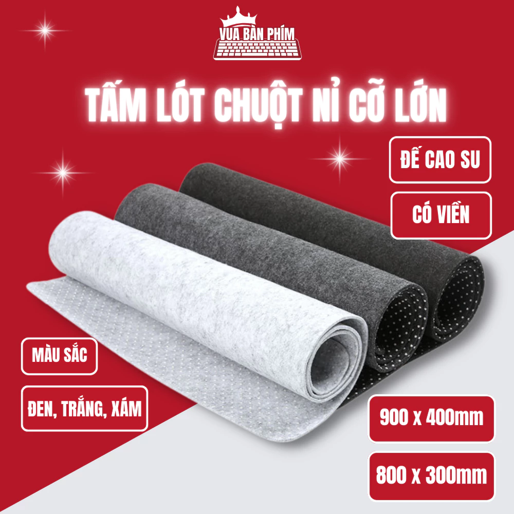 Miếng lót chuột, bàn di chuột nỉ cỡ lỡn 80x30cm , 90x40cm, dày 3cm, trải bàn làm việc cực sang trọng, lướt chuột êm