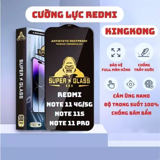 Kính cường lực Redmi Note 11 / 11 Pro 5G China / 11s Kingkong full màn | Miếng dán bảo vệ màn hình cho Xiaomi