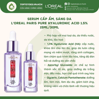 Serum siêu cấp ẩm sáng da L'Oreal Paris Pure Hyaluronic Acid 1.5% 15ml/30ml [NHẬP KHẨU CHÍNH HÃNG 100%]