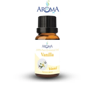 Tinh dầu Vani Aroma Vanilla 10ml nguyên chất từ thiên nhiên, Tinh dầu xông phòng, thơm phòng, ngủ ngon, thư giãn