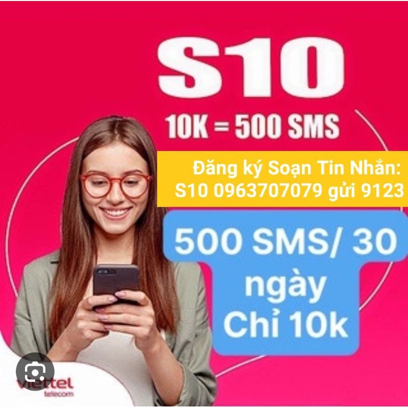 Sim Viettel Đăng ký gói nhắn tin S10: 10.000đ = 500sms/30 Ngày