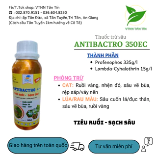 ANTIBACTRO DIỆT SẠCH RUỒI VÀNG - NHỆN ĐỎ - SÂU LÁ 200ml