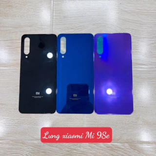 LƯNG VỎ XIAOMI MI9SE - NẮP LƯNG - NẮP PIN XIAOMI MI 9SE