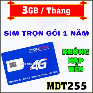 Sim 4G Mobifone trọn gói 1 năm không nạp tiền MDT255 (3GB/Tháng) / MDT350A Tốc Độ Cực Định Mạng Ổn Định Sim Đủ 12 Tháng