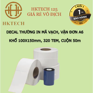 Decal thường in mã vạch khổ 100x150 mm, 320 tem, cuộn 50m