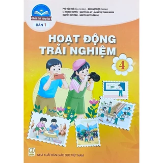 Sách giáo khoa Hoạt Động Trải Nghiệm 4 Bản 1 - Chân Trời Sáng Tạo - Bán kèm bao sách và bút chì 2B