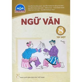 Sách giáo khoa Ngữ Văn 8 tập 1 - Chân Trời Sáng Tạo - Bán kèm bao sách và bút chì 2B