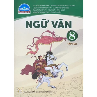 Sách giáo khoa Ngữ Văn 8 tập 2 - Chân Trời Sáng Tạo - Bán kèm bao sách và bút chì 2B