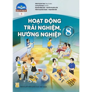 Sách giáo khoa Hoạt Động Trải Nghiệm, Hướng Nghiệp 8 Bản 1 - Chân Trời Sáng Tạo - Bán kèm bao sách và bút chì 2B