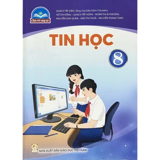 Sách giáo khoa Tin Học 8 - Chân Trời Sáng Tạo (Bán kèm bao sách và bút chì 2B)