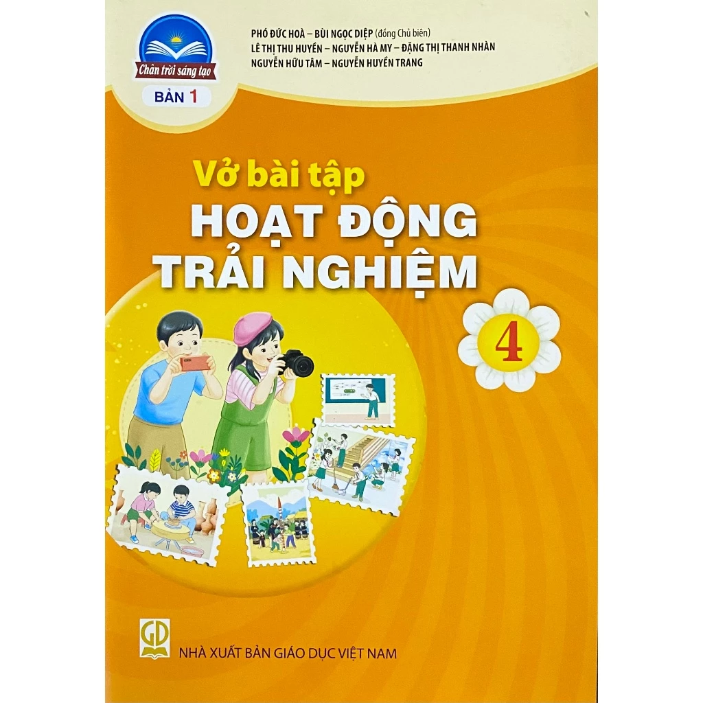 Sách - Vở bài tập Hoạt Động Trải Nghiệm 4 Bản 1 - Chân Trời Sáng Tạo - Bán kèm bút chì 2B và bao sách