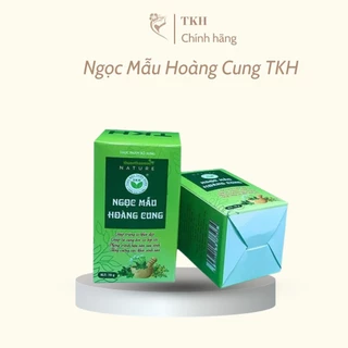 Ngọc Mẫu Hoàng Cung Trần Kim Nguyệt Giúp Điều Hòa Kinh Nguyệt, Tăng Cường Nội Tiết Tố Nữ (Mỹ Phẩm TKH)