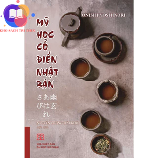 Sách - Mỹ học cổ điển Nhật Bản - NXB Đại học Sư phạm