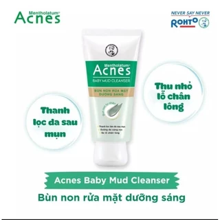 DATE CẮT (25gr) Sữa rửa mặt Acnes Baby Mud bùn non thanh lọc sáng da sau mụn