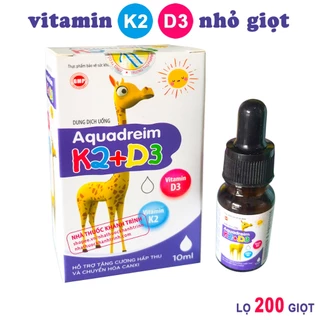 (lọ 200 giọt) Vitamin nhỏ giọt Aquadreim K2+D3 bổ sung vitamin D3 và K2 cho trẻ nhỏ