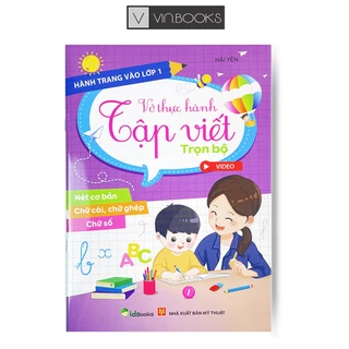 Sách - Vở Thực Hành Tập Viết Trọn Bộ - Hành Trang Vào Lớp 1