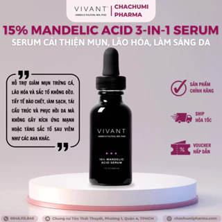 TESTER Serum Vivant 15% Mandelic Acid 3-in-1 giảm mụn, mờ thâm, làm sáng da, chống lão hóa