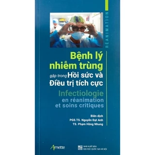 Sách - Bệnh lý nhiễm trùng gặp trong hồi sức và điều trị tích cực