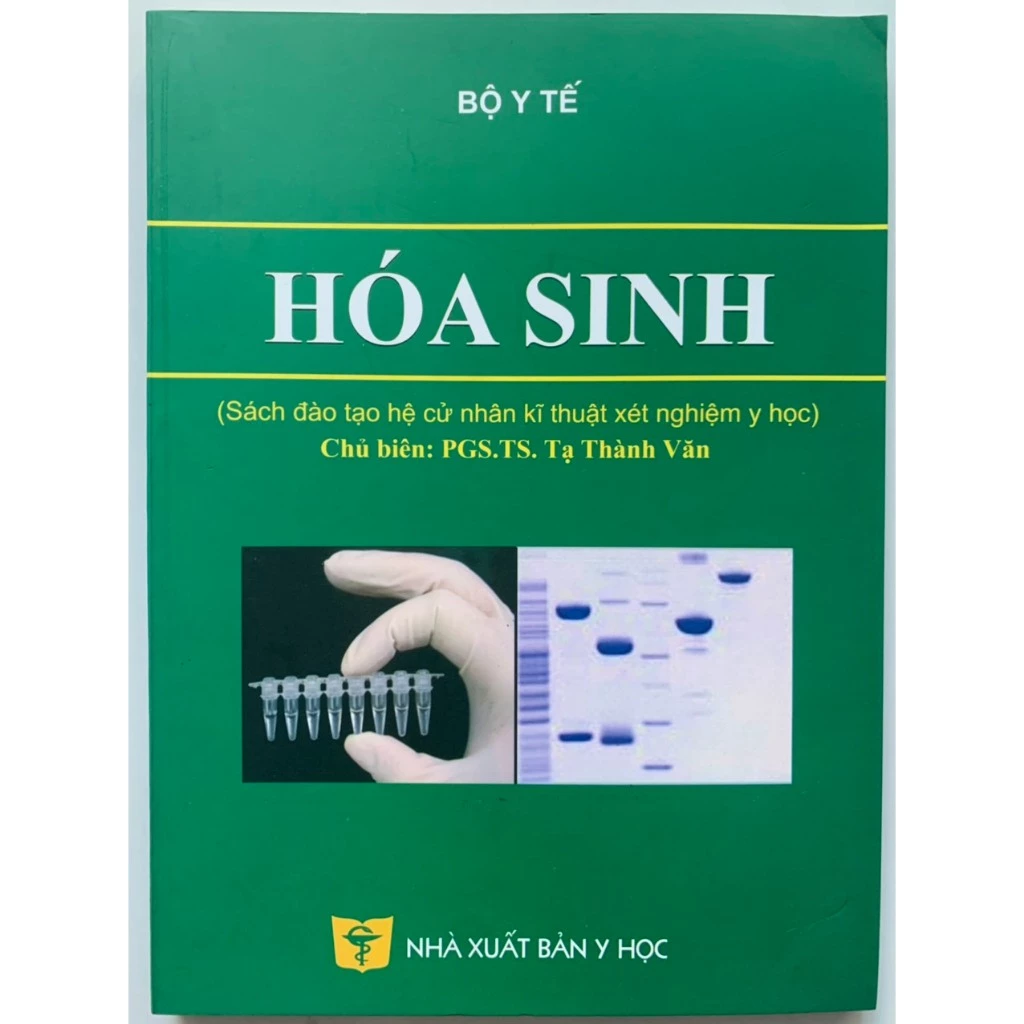 Sách - Hóa sinh ( Sách đào tạo cử nhân kĩ thuật xét nghiệm y học)