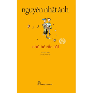 Sách - Chú Bé Rắc Rối - Nguyễn Nhật Ánh (NXB Trẻ)