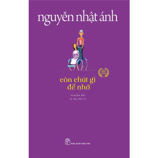 Sách - Còn chút gì để nhớ - Nguyễn Nhật Ánh (NXB Trẻ)