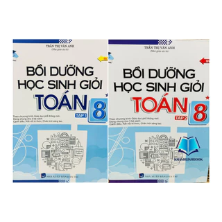 Sách - Combo Bồi dưỡng học sinh giỏi toán 8 - tập 1 + 2 ( theo chương trình giáo dục phổ thông mới )