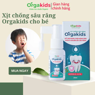 Xịt chống sâu răng cao cấp cho bé Orgakids chính hãng cho bé từ 1 tuổi, an toàn nuốt được - lọ 20ml