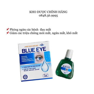 DUNG DỊCH NHỎ MẮT BLUE EYE lọ 15ml - Phòng ngừa các bệnh đau mắt, giảm nhức mỏi mắt, khô mắt