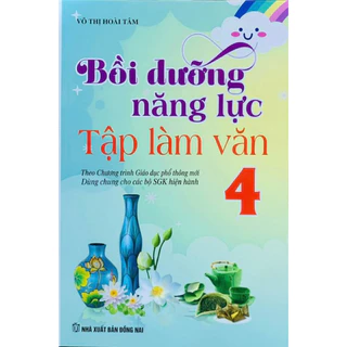 Sách -Bồi Dưỡng Năng Lực Tập Làm Văn Lớp 4