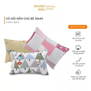 Vỏ gối nằm 30x45cm cho bé Anvietkids, báo áo gối nằm 100% cotton satin sợi tự nhiên mềm mát, kháng khuẩn.