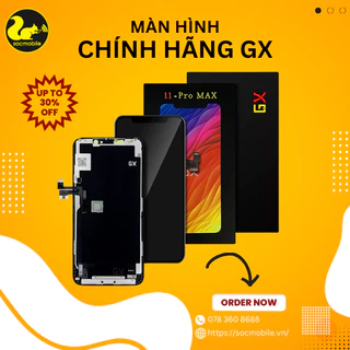 Màn Hình GX Thay Thế Cho iP X/XS/XS MAX/11/11PRO/11 Promax/12/12 Pro/12 Promax/13/13 Pro/13 Promax - Hàng Chính Hãng