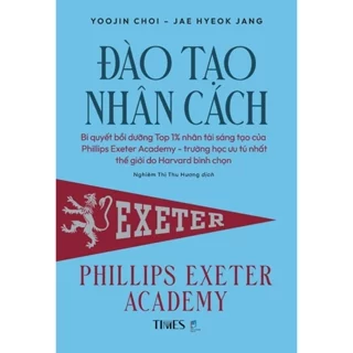 Sách - Đào Tạo Nhân Cách - Yoojin Choi – Jae Hyeok Jang - Dịch giả: Nghiêm Thị Thu Hương