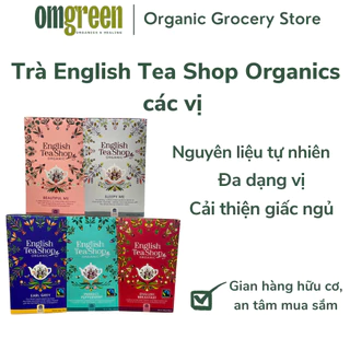 Trà English Tea Shop Organics các vị - Omgreen Organics