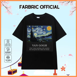 Áo thun Van GoGh, Áo thun basic hình in cực đẹp, Mẫu mới nhất chất liệu cotton co dãn thoáng mát