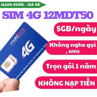 SIM 4G MOBIFONE [12MDT50][12FD50][MDT_V500] DATA KHÔNG GIỚI HẠN- GIÁ SIÊU RẺ