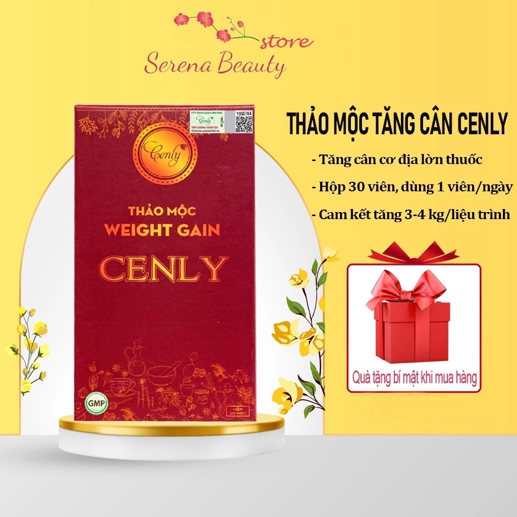 Thảo Mộc Tăng Cân Cenly Chính Hãng bất chấp cơ địa lờn thuốc, gầy lâu năm (30 ngày) cho cơ địa lờn, khó lên kí