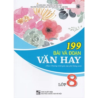 Sách - 199 bài và đoạn văn hay lớp 8 (Theo chương trình GDPT mới)