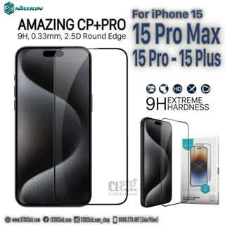 KÍNH CƯỜNG LỰC IPHONE 15 PRO MAX - 15 PRO - 15 PLUS - 15 NILLKIN CP+PRO 2.5D CHÍNH HÃNG - hàng chuẩn