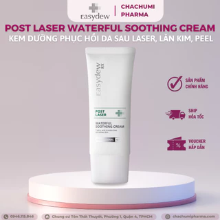 Kem Dưỡng Easydew Rx Post Laser Waterful Soothing Cream Phục Hồi Da Sau Tổn Thương, Laser, Lăn Kim, Peel Da 50ml