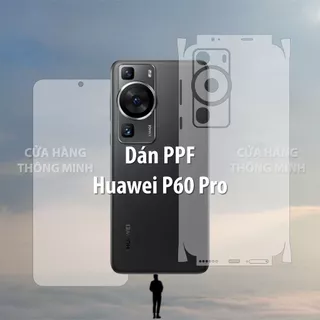 Tấm dán Huawei P60 Pro dán PPF mặt trước/dán mặt sau/dán màn hình/dán mặt lưng Full viền chuẩn