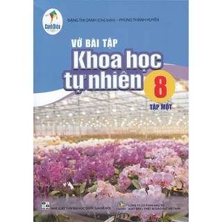 Sách - Vở bài tập Khoa học tự nhiên 8 tập 1 (Cánh diều)