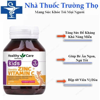 Viên nhai bổ sung Kẽm Zinc Vitamin C cho bé Healthy Care Kids của Úc 60, date mới