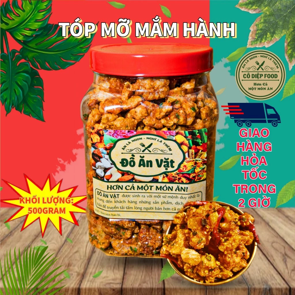 Tóp Mỡ Cháy Tỏi Hành Hủ 500Gram, Da Heo Sốt Mắm, Chân Gà Sốt Chanh Dây / Da Cá / Da Gà [Loại Đặc Biệt] Hàng ngon nhà làm